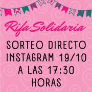 SORTEO RIFA SOLIDARIA 19/10 INSTAGRAM 17:30H